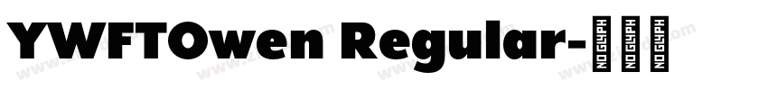 YWFTOwen Regular字体转换